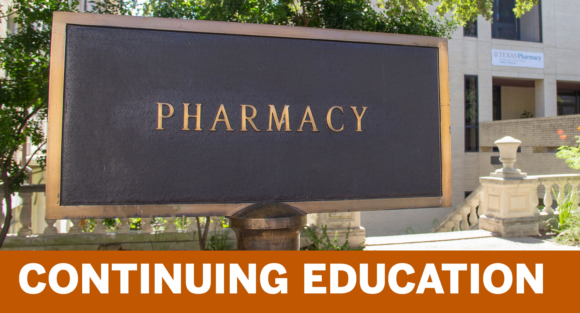 Continuing Education - photo of pharmacy building sign