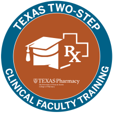 Texas Two-Step Clinical Faculty Training logo with Texas Pharmacy written in center with image of graduation hat and Rx symbol