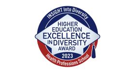 INSIGHT Into Diversity Higher Education Excellence in Diversity Award, 2023. Health Professions School.