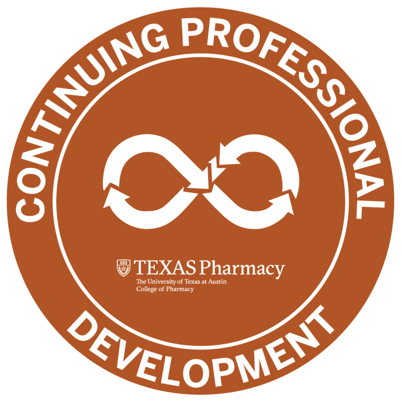 Logo for Continuing Professional Development with Texas Pharmacy shield logo for The University of Texas at Austin College of Pharmacy